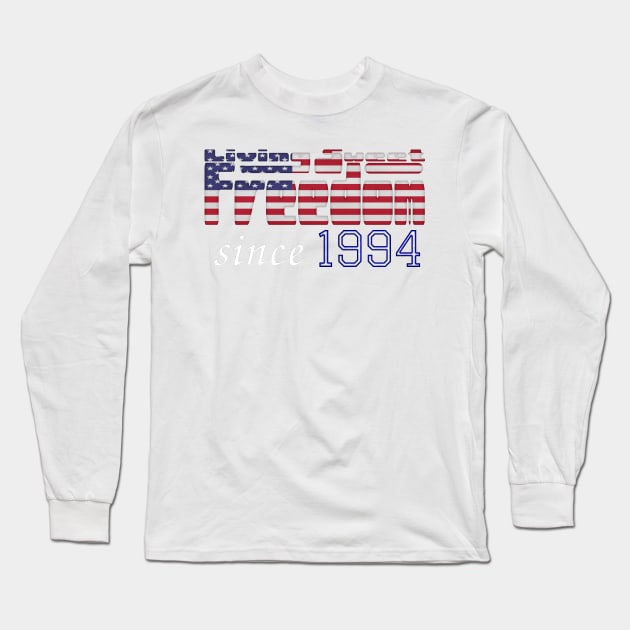 Living Sweet Freedom Since 1994 Long Sleeve T-Shirt by SolarCross